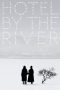 Nonton Film Hotel by the River (2019) Terbaru Nonton Film Hotel by the River (2019) Terbaru