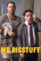 Nonton Film Mr. Bigstuff (2024) Terbaru Nonton Film Mr. Bigstuff (2024) Terbaru