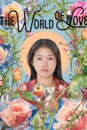 Nonton Film The World of Love (2025) Terbaru Nonton Film The World of Love (2025) Terbaru
