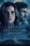 Nonton Film Deadly Destination Wedding (2026) Terbaru Nonton Film Deadly Destination Wedding (2026) Terbaru