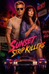 Nonton Film Sunset Strip Killers (2026) Terbaru