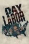Nonton Film Day Labor (2024) Terbaru