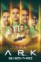 Nonton Film The Ark Season 3 (2026) Terbaru Nonton Film The Ark Season 3 (2026) Terbaru
